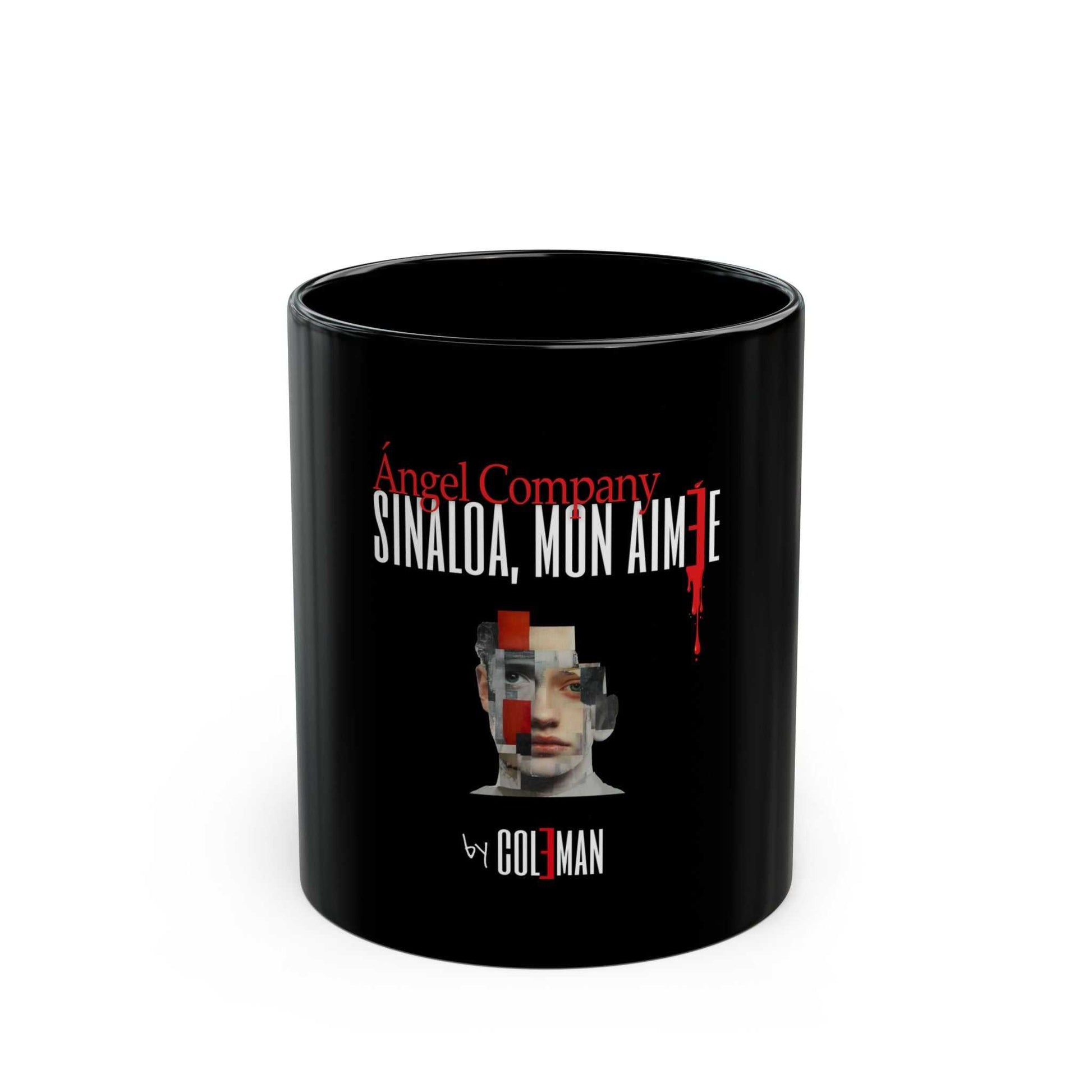 Taza Negra - Ángel Company "Sinaloa, Mon aimée"