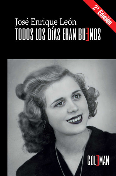 Todos los días eran buenos