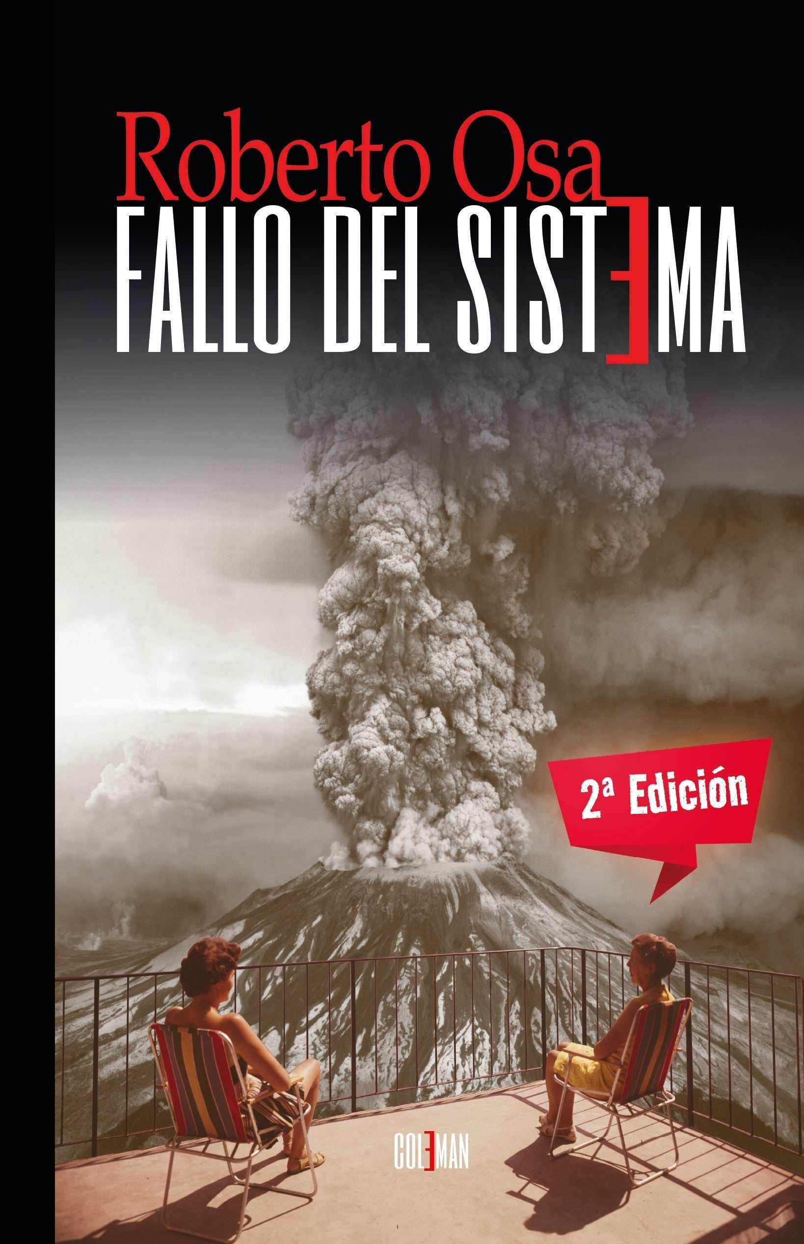 Portada del libro "Fallo del sistema" de Roberto Osa con imagen de volcán en erupción y dos personas sentadas observando.
